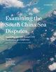 Book cover of: Examining the South China Sea Disputes. By: Murray Hiebert