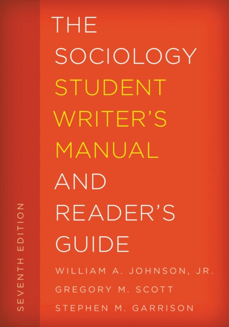 Book cover of: Sociology Student Writer's Manual and Reader's Guide. By: Stephen M. Garrison
