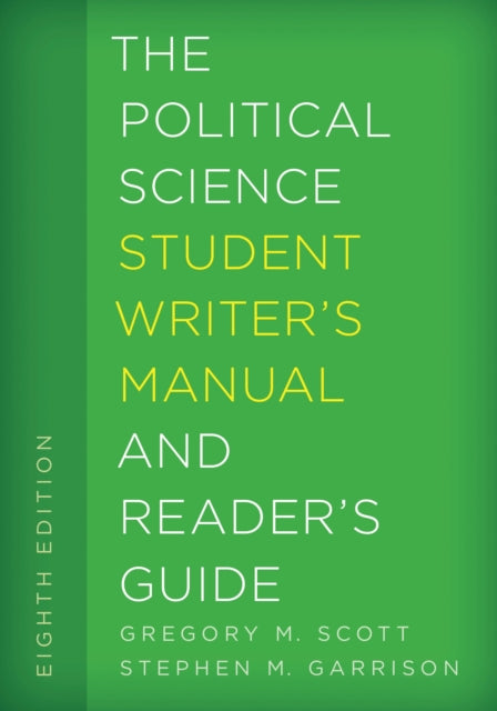 The Political Science Student Writer's Manual and Reader's Guide