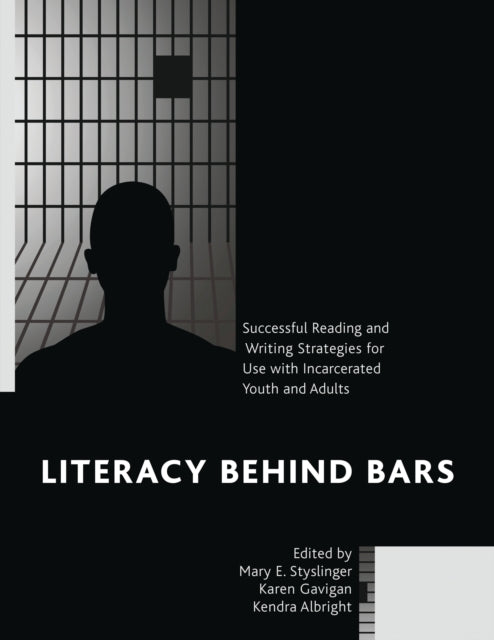 Book cover of: Literacy behind Bars. By: Mary E. Styslinger