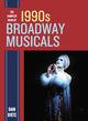 Book cover of: Complete Book of 1990s Broadway Musicals. By: Dan Dietz