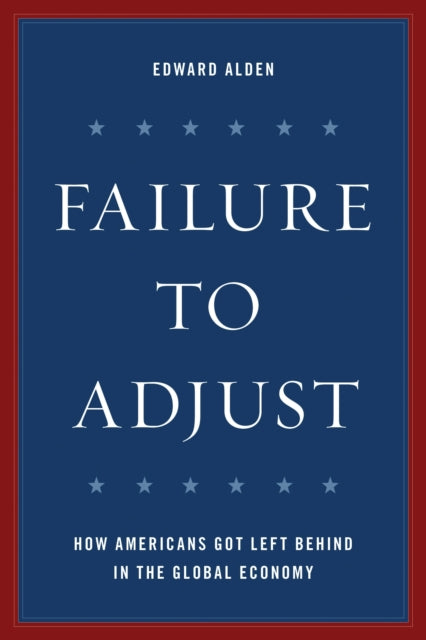 Book cover of: Failure to Adjust. By: Edward H. Alden