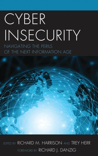 Book cover of: Cyber Insecurity. By: Richard M. Harrison