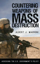 Book cover of: Countering Weapons of Mass Destruction. By: Albert J. Mauroni