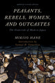 Book cover of: Peasants, Rebels, Women, and Outcastes. By: Mikiso Hane