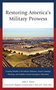 Book cover of: Restoring America's Military Prowess. By: John E. Peters