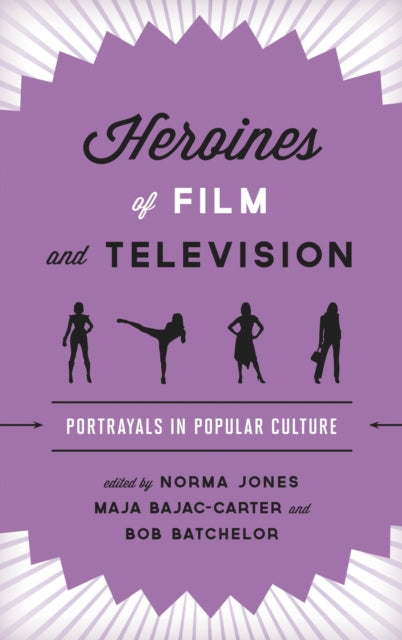Book cover of: Heroines of Film and Television