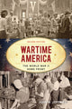 Book cover of: Wartime America. By: John W. Jeffries