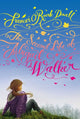 Book cover of: Second Life of Abigail Walker. By: Frances O'Roark Dowell