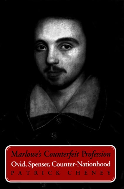 Book cover of: Marlowe's Counterfeit Profession. By: Patrick Cheney