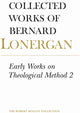 Book cover of: Early Works on Theological Method 2. By: Bernard Lonergan