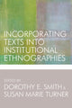Book cover of: Incorporating Texts Into Institutional Ethnographies. By: Dorothy E. Smith