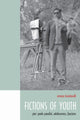 Book cover of: Fictions of Youth. By: Simona Bondavalli