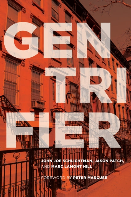 Book cover of: Gentrifier. By: John Joe Schlichtman