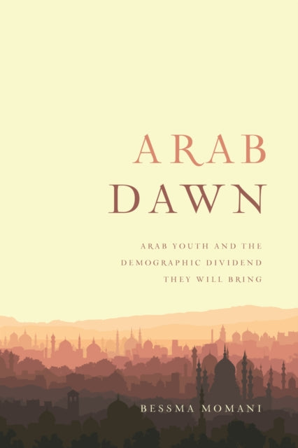 Book cover of: Arab Dawn. By: Bessma Momani