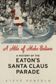 Book cover of: Mile of Make-Believe. By: Steve Penfold