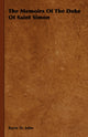 Book cover of: Memoirs Of The Duke Of Saint Simon. By: Bayle St. John