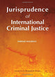 Book cover of: Jurisprudence of International Criminal Justice. By: Farhad Malekian