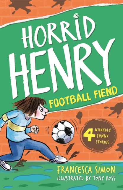 Book cover of: Football Fiend. By: Francesca Simon