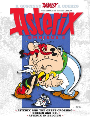 Asterix: Asterix Omnibus 8, Asterix and The Great Crossing, Obelix and Co., Asterix in Belgium