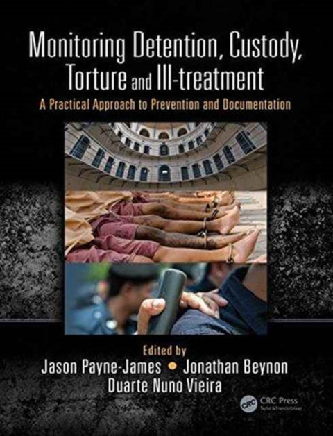 Monitoring Detention, Custody, Torture and Ill-treatment