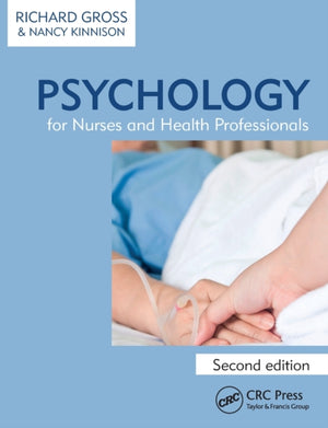 Psychology for Nurses and Health Professionals