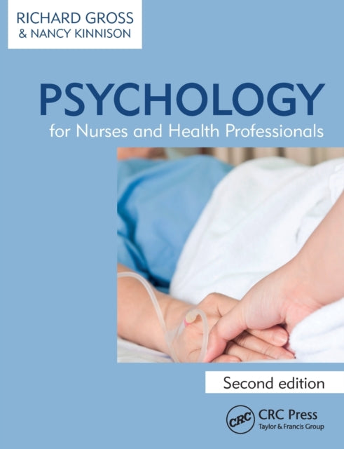 Book cover of: Psychology for Nurses and Health Professionals. By: Richard Gross