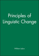 Book cover of: Principles of Linguistic Change, 3 Volume Set. By: William Labov