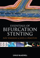 Book cover of: Bifurcation Stenting. By: Ron Waksman