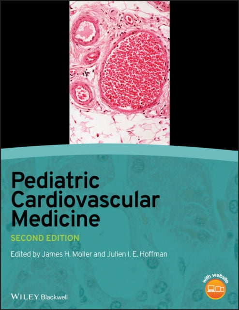 Book cover of: Pediatric Cardiovascular Medicine. By: Julien I. E. Hoffman