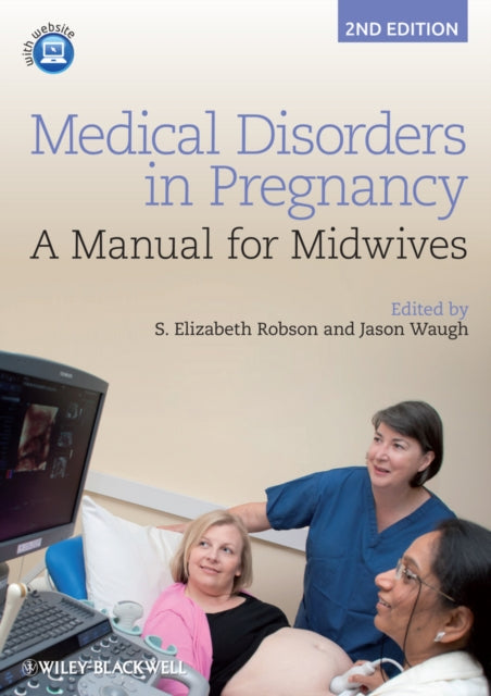 Book cover of: Medical Disorders in Pregnancy. By: S. Elizabeth Robson