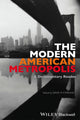 Book cover of: Modern American Metropolis. By: David M. P. Freund