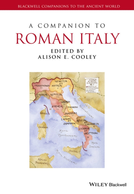 Book cover of: Companion to Roman Italy. By: Alison E. Cooley