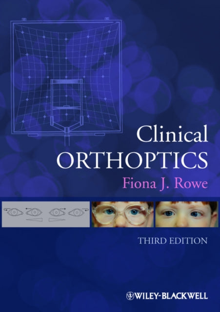 Book cover of: Clinical Orthoptics. By: Fiona J. Rowe