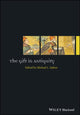Book cover of: Gift in Antiquity. By: Michael L. Satlow