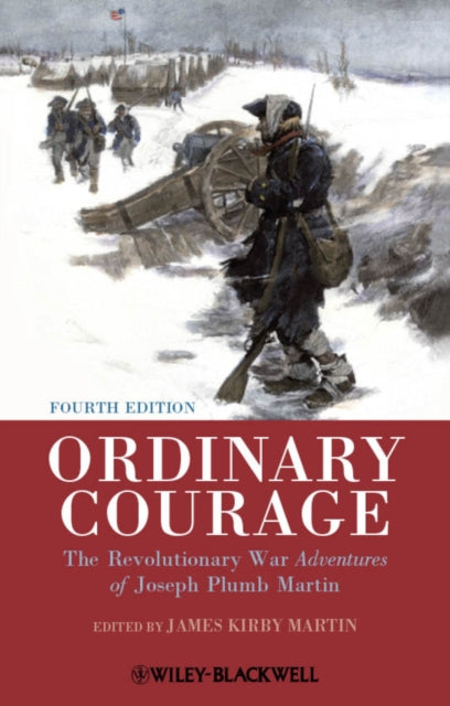 Book cover of: Ordinary Courage. By: Joseph Plumb Martin