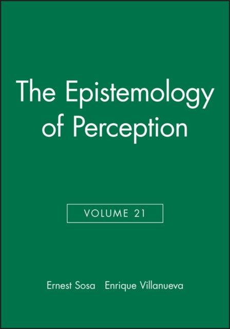 Book cover of: Epistemology of Perception, Volume 21. By: Ernest Sosa