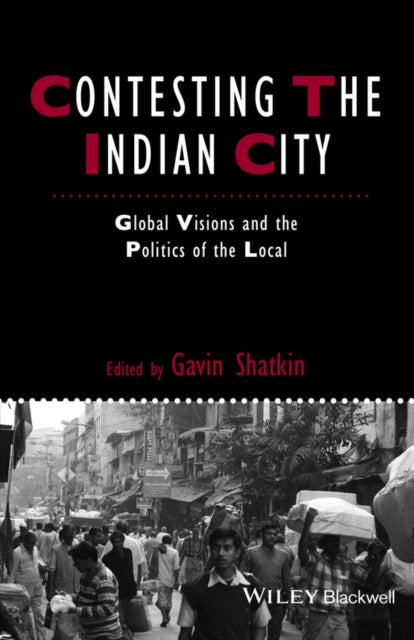 Book cover of: Contesting the Indian City