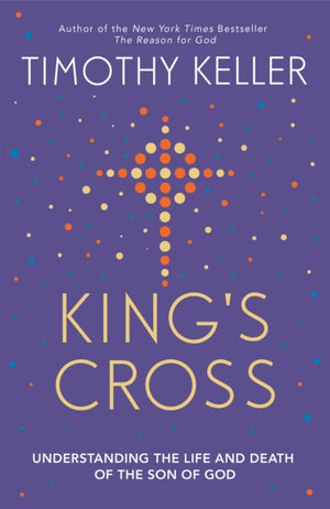 King's Cross, The Story of the World in the Life of Jesus
