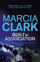 Book cover of: Guilt By Association. By: Marcia Clark