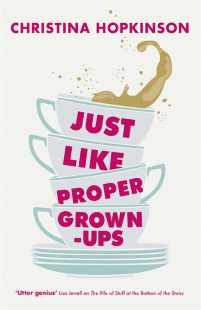 Book cover of: Just Like Proper Grown-Ups