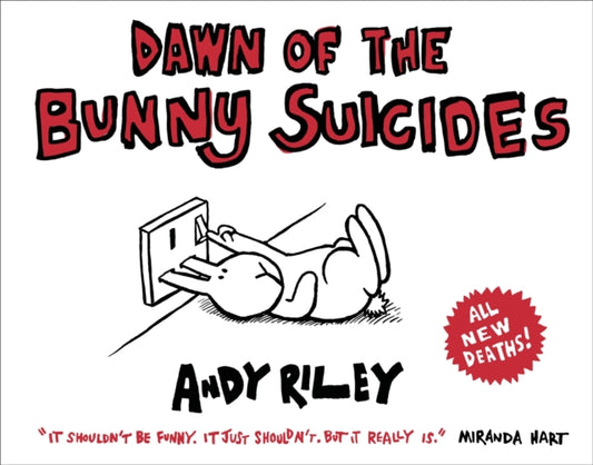 Book cover of: Dawn of the Bunny Suicides. By: Andy Riley