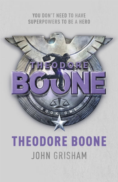 Book cover of: Theodore Boone. By: John Grisham