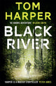Book cover of: Black River. By: Tom Harper