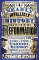 Book cover of: Nearly Infallible History of the Reformation. By: Nick Page