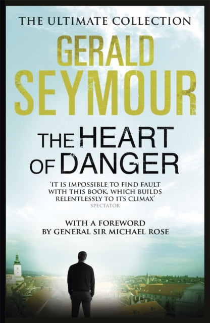 Book cover of: Heart of Danger. By: Gerald Seymour