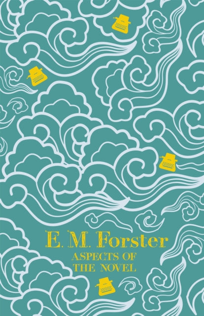 Book cover of: Aspects of the Novel. By: Edward Morgan Forster