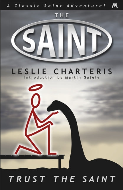 Book cover of: Trust the Saint. By: Leslie Charteris
