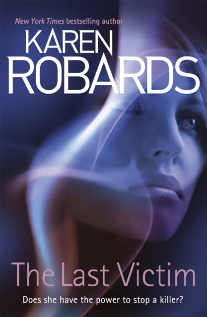 Book cover of: Last Victim. By: Karen Robards