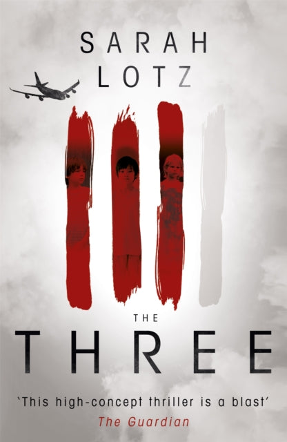 Book cover of: Three. By: Sarah Lotz